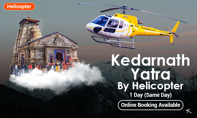 1 Day Kedarnath Yatra By Helicopter